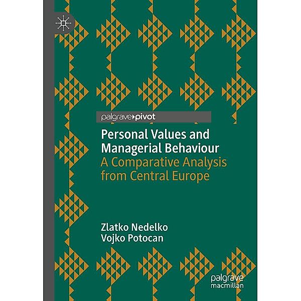 Personal Values and Managerial Behaviour / Psychology and Our Planet, Zlatko Nedelko, Vojko Potocan