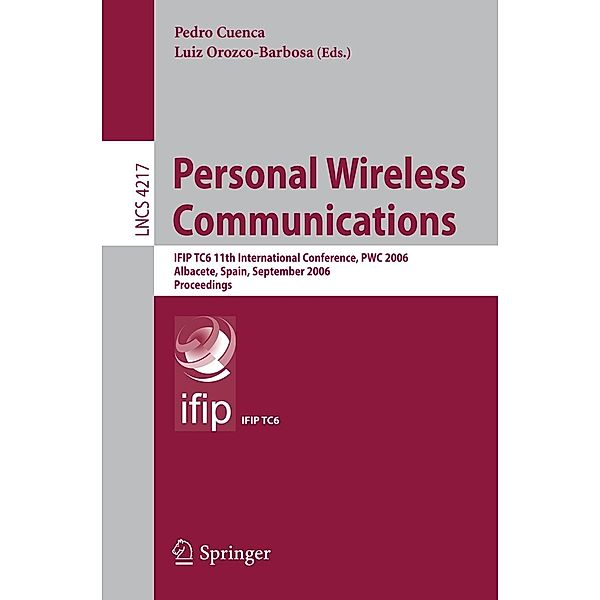 Personal Wireless Communications / Lecture Notes in Computer Science Bd.4217