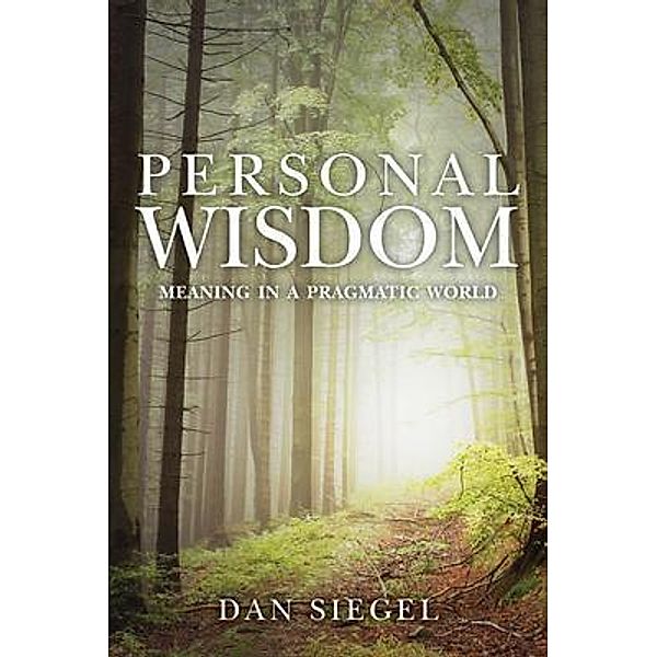 Personal Wisdom, Dan Siegel