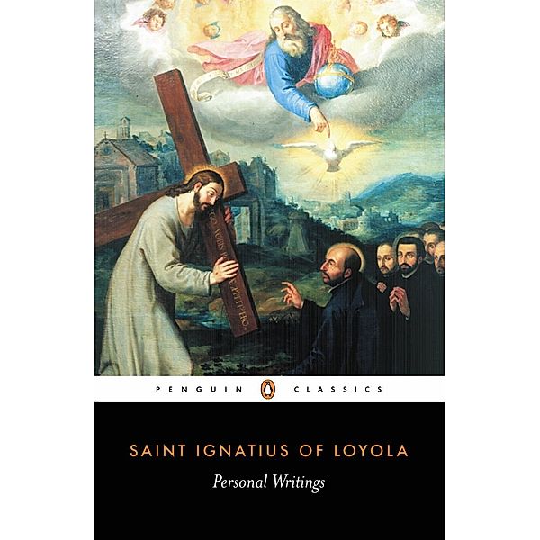 Personal Writings, Ignatius Of Loyola, Joseph Munitiz