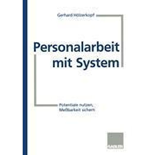 Personalarbeit mit System, Gerhard Hölzerkopf