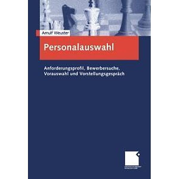 Personalauswahl, Arnulf Weuster