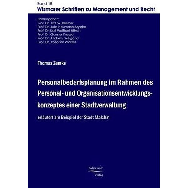 Personalbedarfsplanung im Rahmen des Personal- und Organisationsentwicklungskonzeptes einer Stadtverwaltung, Thomas Zemke