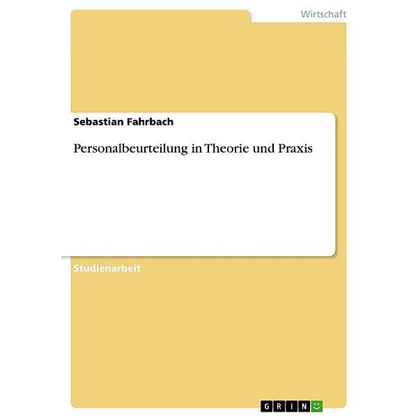 Personalbeurteilung in Theorie und Praxis, Sebastian Fahrbach