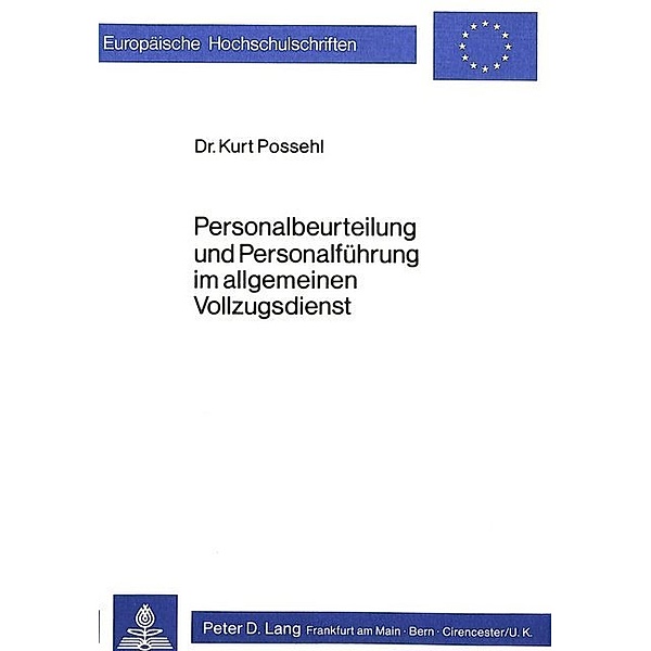 Personalbeurteilung und Personalführung im allgemeinen Vollzugsdienst, Kurt Possehl