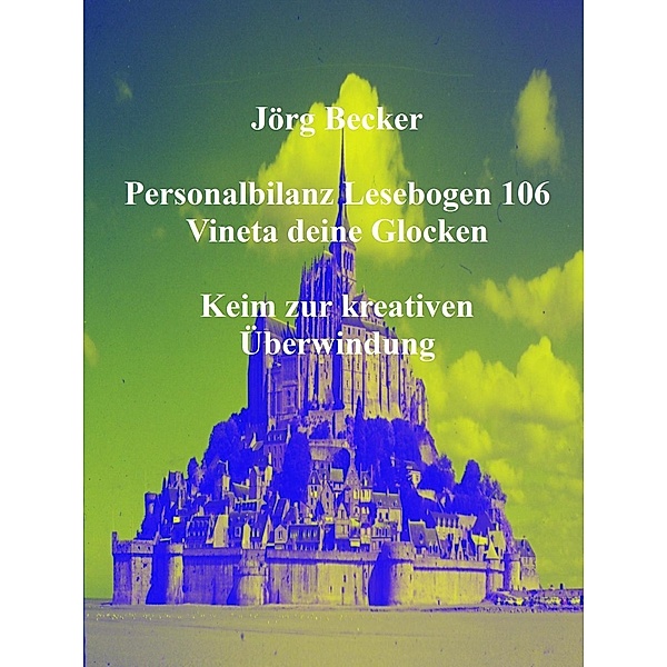Personalbilanz Lesebogen 106 Vineta deine Glocken, Jörg Becker