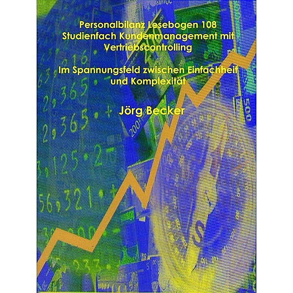 Personalbilanz Lesebogen 108 Studienfach Kundenmanagement mit Vertriebscontrolling, Jörg Becker
