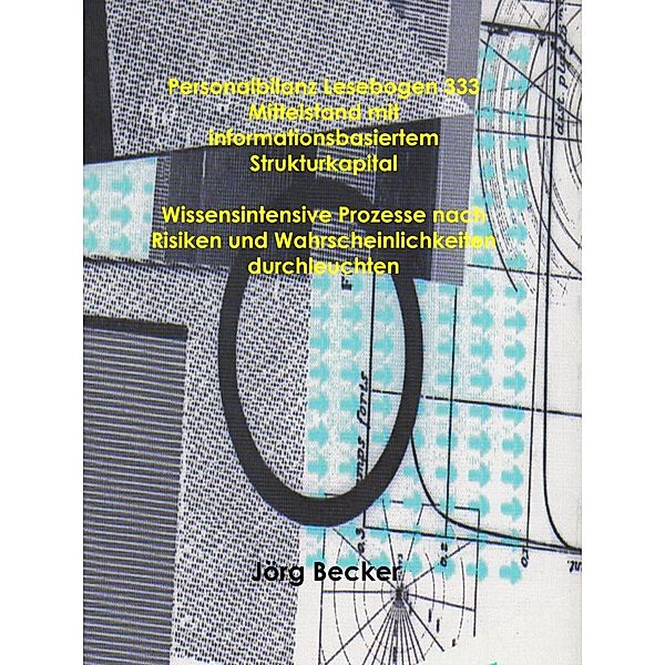 Personalbilanz Lesebogen 333 Mittelstand mit informationsbasiertem Strukturkapital, Jörg Becker