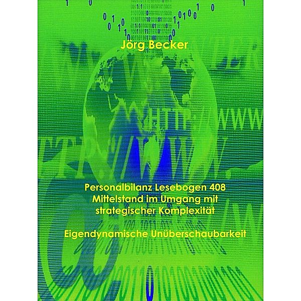 Personalbilanz Lesebogen 408 Mittelstand im Umgang mit strategischer Komplexität, Jörg Becker