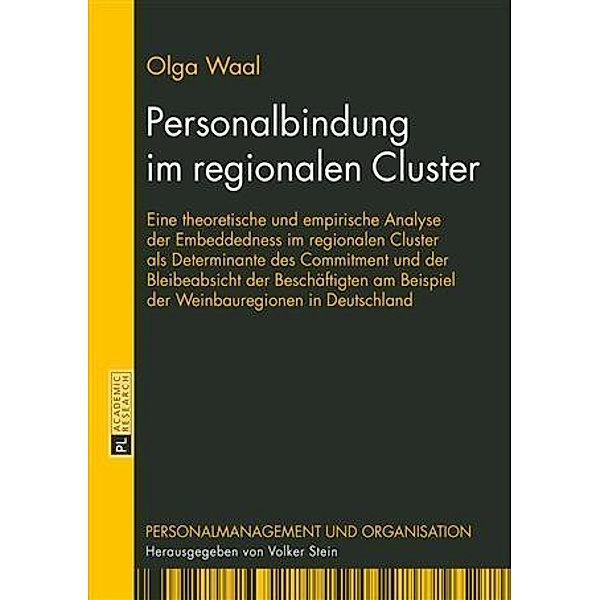 Personalbindung im regionalen Cluster, Olga Waal