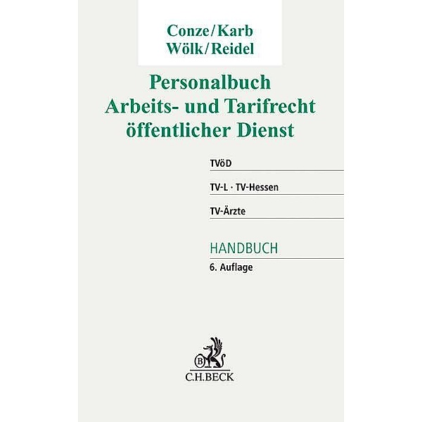 Personalbuch Arbeits- und Tarifrecht öffentlicher Dienst, Peter Conze, Svenja Karb, Alexandra-Isabel Reidel, Wolfgang Wölk