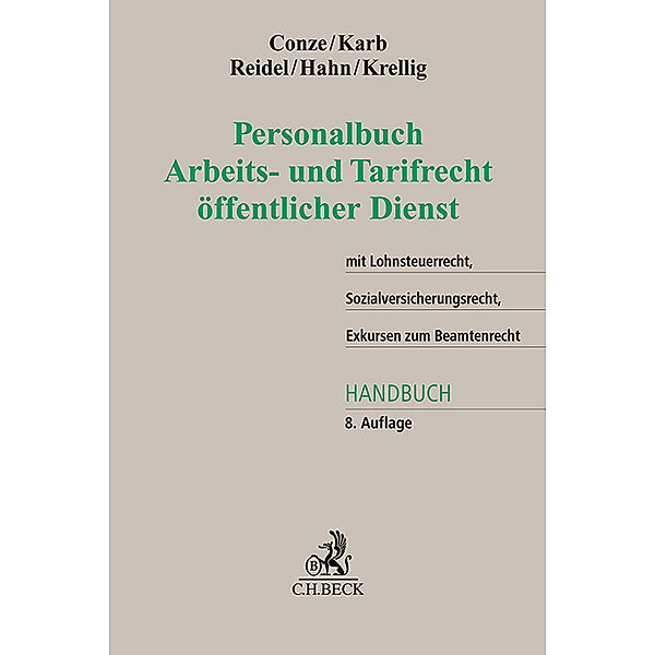 Personalbuch Arbeits- und Tarifrecht öffentlicher Dienst, Peter Conze, Svenja Karb, Alexandra-Isabel Reidel, Claudia Hahn, Manuela Krellig