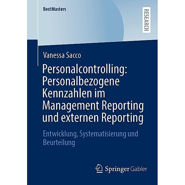 Personalcontrolling: Personalbezogene Kennzahlen im Management Reporting und externen Reporting / BestMasters, Vanessa Sacco