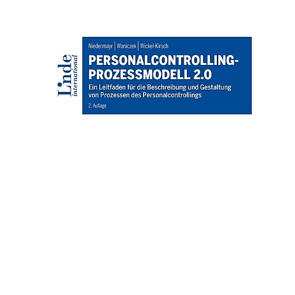Personalcontrolling-Prozessmodell 2.0, Rita Niedermayr, Mirko Waniczek, Silke Wickel-Kirsch