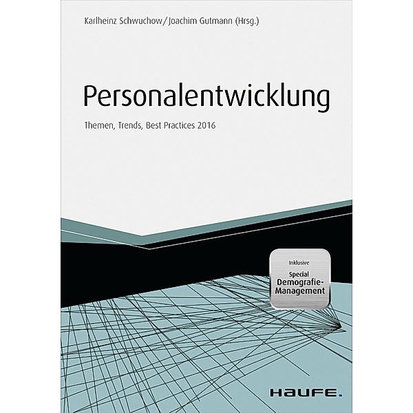 Personalentwicklung - inkl. Special Demografie-Management, Karlheinz Schwuchow, Joachim Gutmann