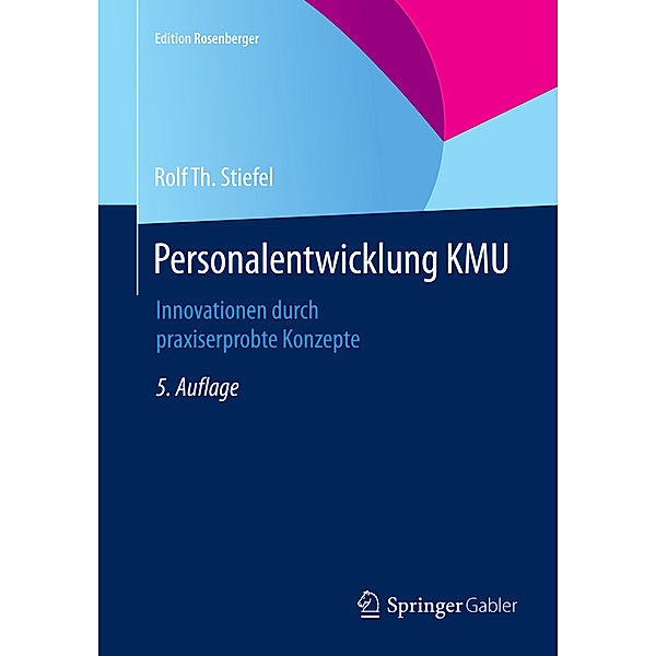 Personalentwicklung KMU, Rolf Th. Stiefel