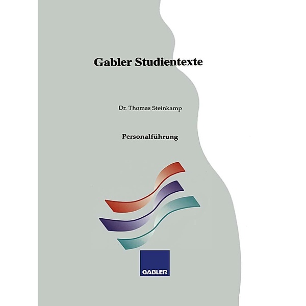 Personalführung / Gabler-Studientexte, Thomas Steinkamp