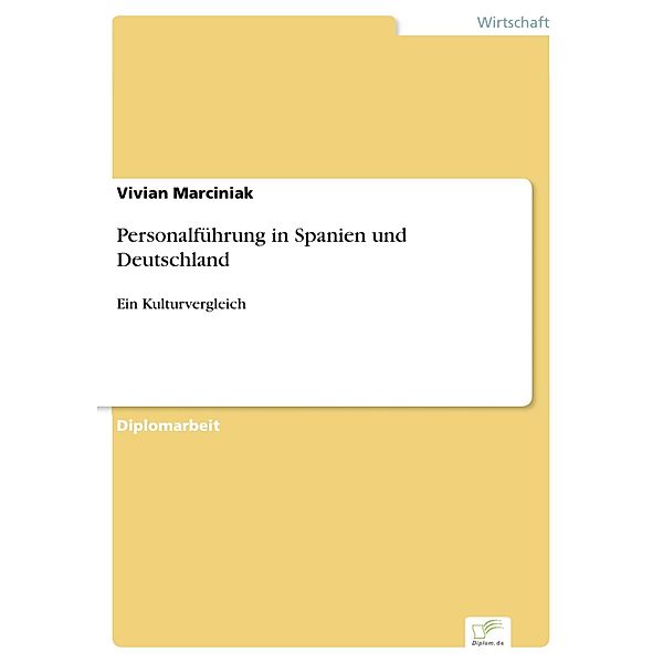 Personalführung in Spanien und Deutschland, Vivian Marciniak