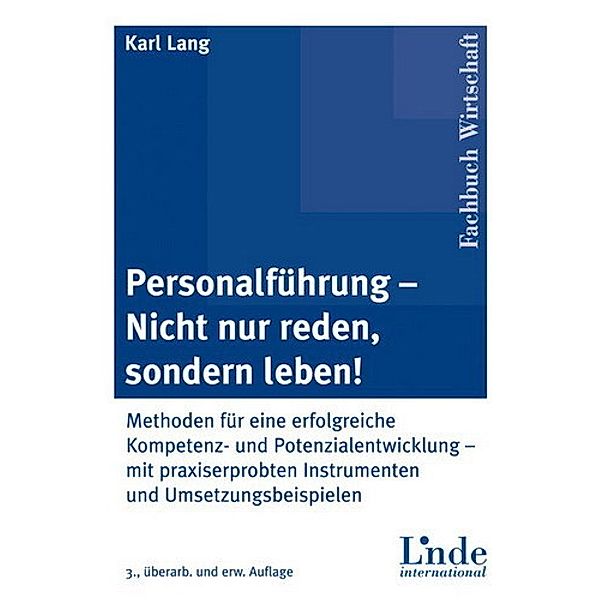 Personalführung - nicht nur reden, sondern leben!, Karl Lang