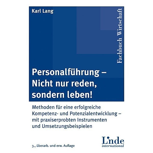Personalführung - nicht nur reden, sondern leben!, Karl Lang