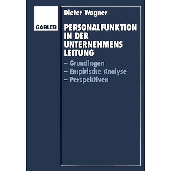 Personalfunktion in der Unternehmensleitung, Dieter Wagner