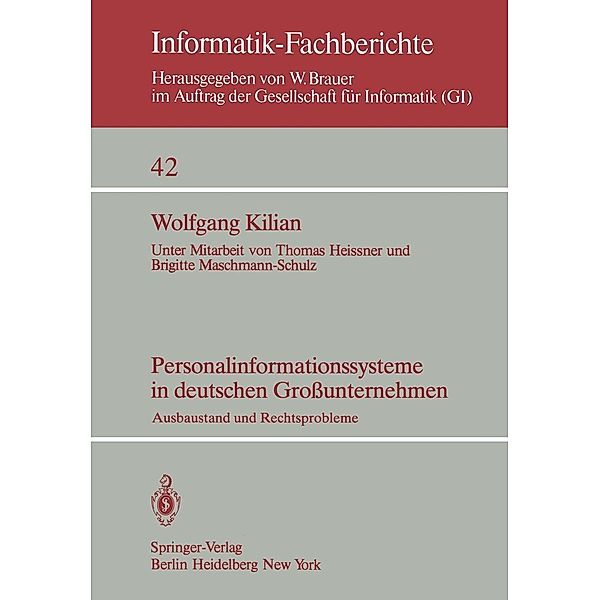 Personalinformationssysteme in deutschen Grossunternehmen / Informatik-Fachberichte Bd.42, W. Kilian