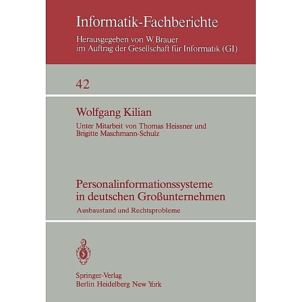 Personalinformationssysteme in deutschen Großunternehmen / Informatik-Fachberichte Bd.42, W. Kilian