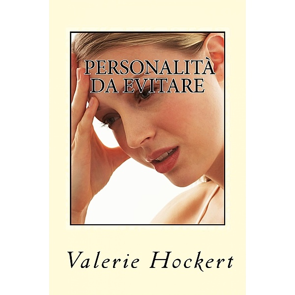 Personalita da Evitare, Valerie Hockert