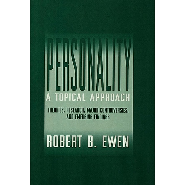 Personality: A Topical Approach, Robert B. Ewen