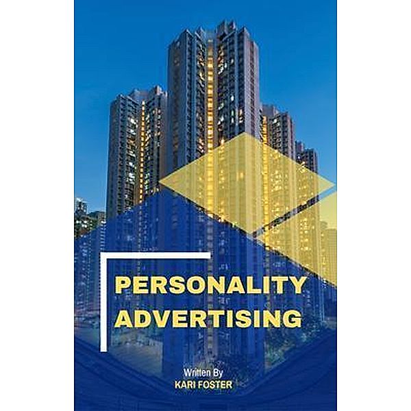 Personality Advertising, Kari Foster