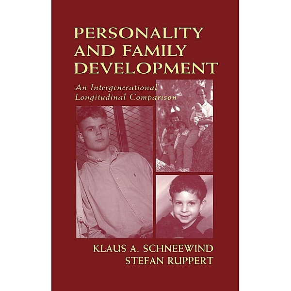 Personality and Family Development, Klaus A. Schneewind, Stefan Ruppert, Klaus Schneewind