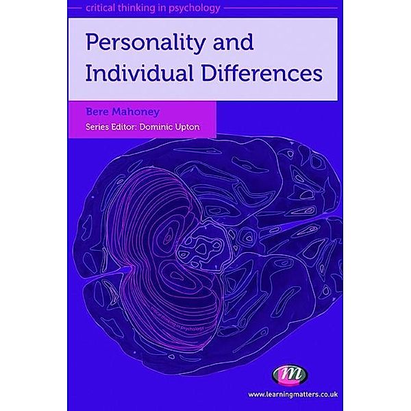 Personality and Individual Differences / Critical Thinking in Psychology Series, Bere Mahoney