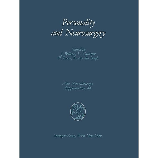 Personality and Neurosurgery / Acta Neurochirurgica Supplement Bd.44