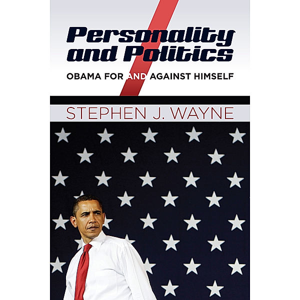 Personality and Politics, Stephen J. Wayne