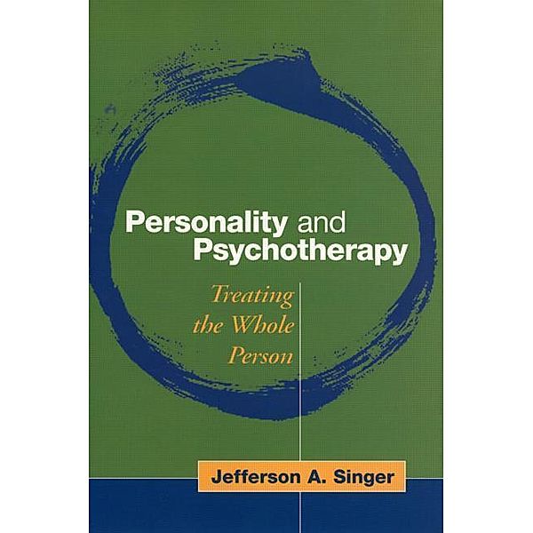 Personality and Psychotherapy, Jefferson A. Singer