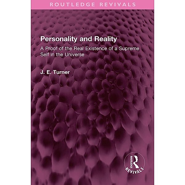 Personality and Reality, J. E. Turner