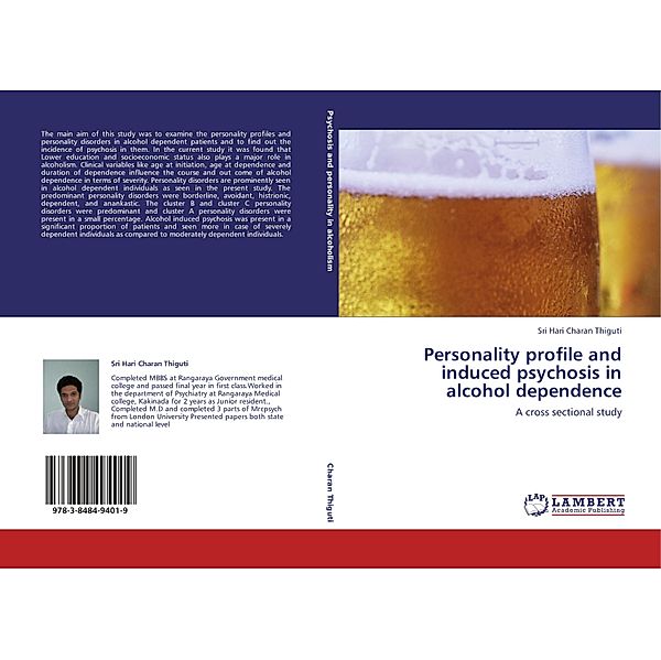 Personality profile and induced psychosis in alcohol dependence, Sri Hari Charan Thiguti