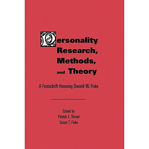 Personality Research, Methods, and Theory