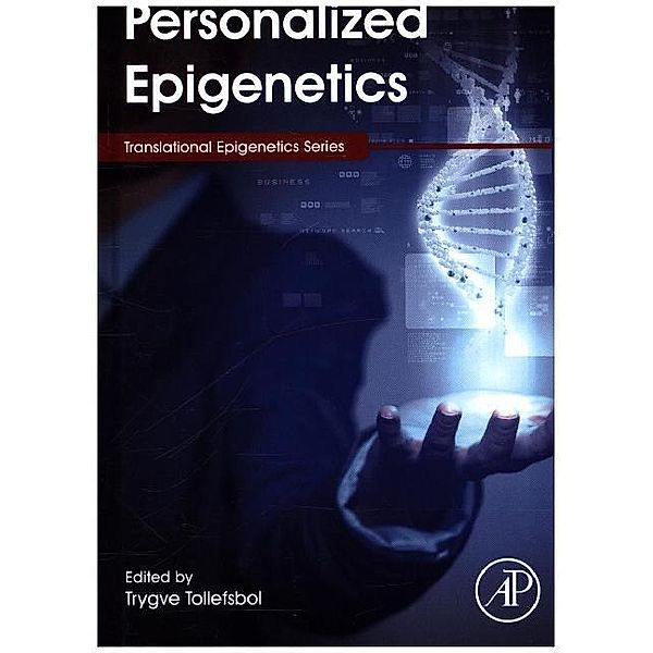 Personalized Epigenetics, Trygve Tollefsbol