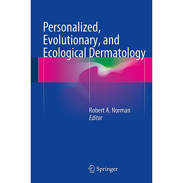 Personalized, Evolutionary, and Ecological Dermatology
