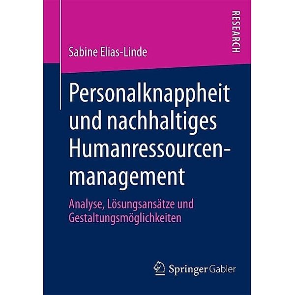 Personalknappheit und nachhaltiges Humanressourcenmanagement, Sabine Elias-Linde
