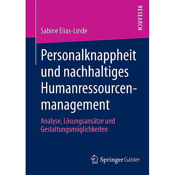 Personalknappheit und nachhaltiges Humanressourcenmanagement, Sabine Elias-Linde