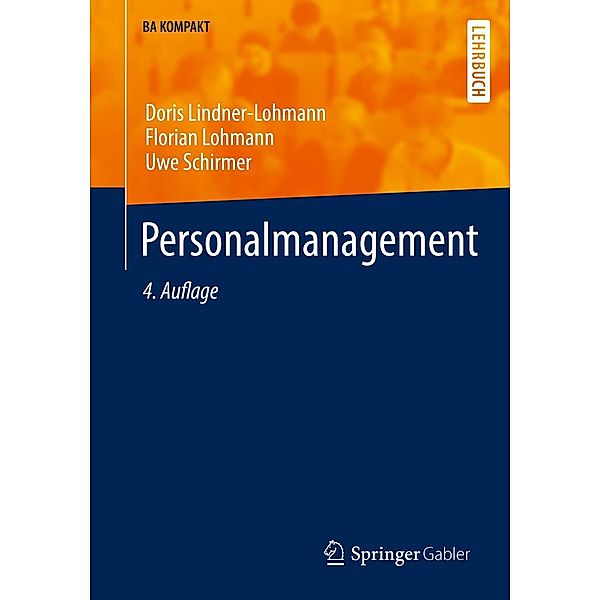 Personalmanagement / BA KOMPAKT, Doris Lindner-Lohmann, Florian Lohmann, Uwe Schirmer