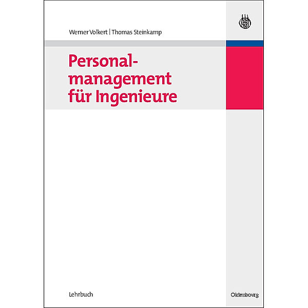 Personalmanagement für Ingenieure, Werner Volkert, Thomas Steinkamp