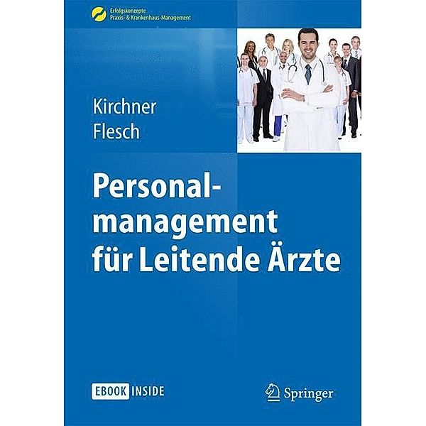 Personalmanagement für Leitende Ärzte, m. 1 Buch, m. 1 E-Book