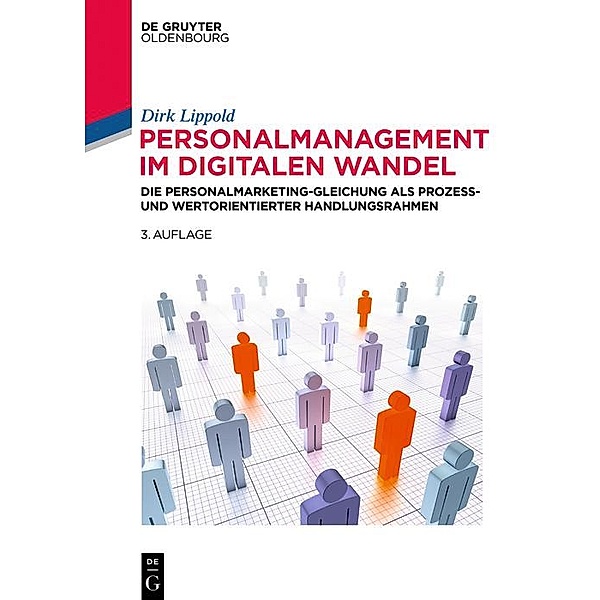 Personalmanagement im digitalen Wandel / De Gruyter Studium, Dirk Lippold