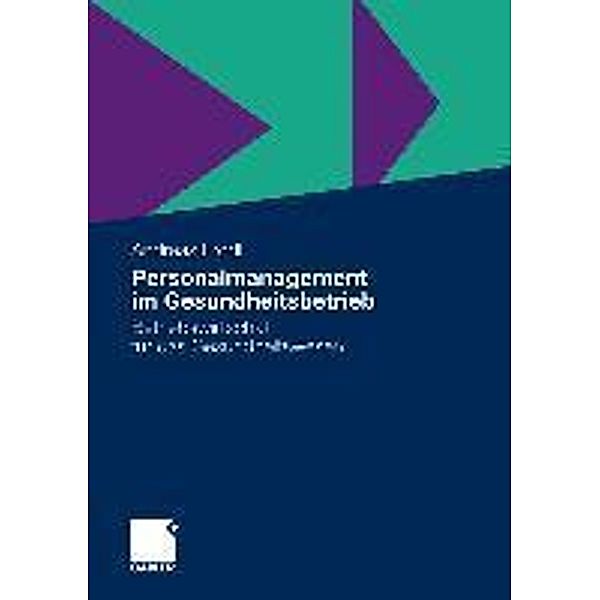 Personalmanagement im Gesundheitsbetrieb, Andreas Frodl