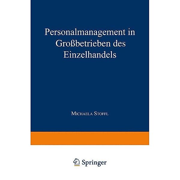 Personalmanagement in Großbetrieben des Einzelhandels, Michaela Stoffl