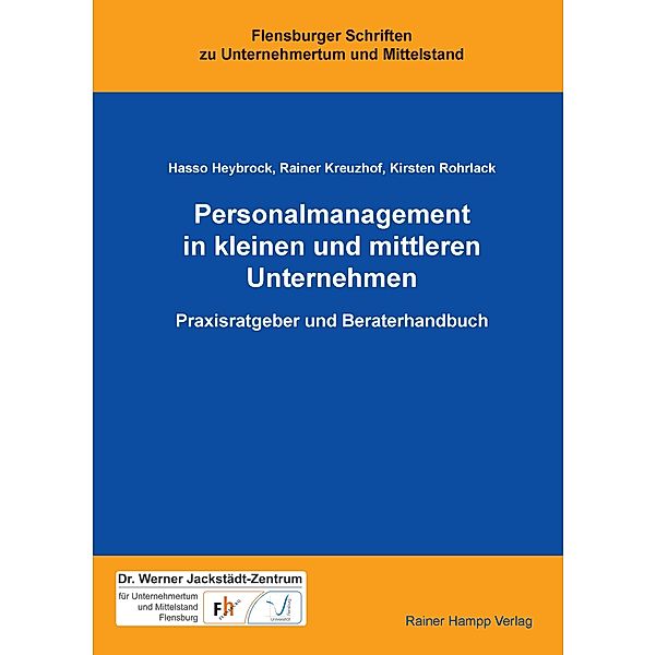 Personalmanagement in kleinen und mittleren Unternehmen, Hasso Heybrock, RainerKreuzhof, Kirsten Rohrlack
