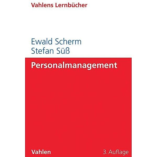 Personalmanagement / Lernbücher für Wirtschaft und Recht, Ewald Scherm, Stefan Süß